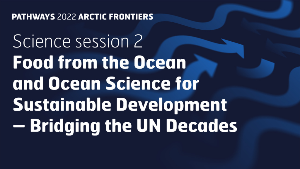 Image reads "Food from the Ocean and Ocean Science for Sustainable Development - Briding the UN Decades". In the background there are wavy arrows. 