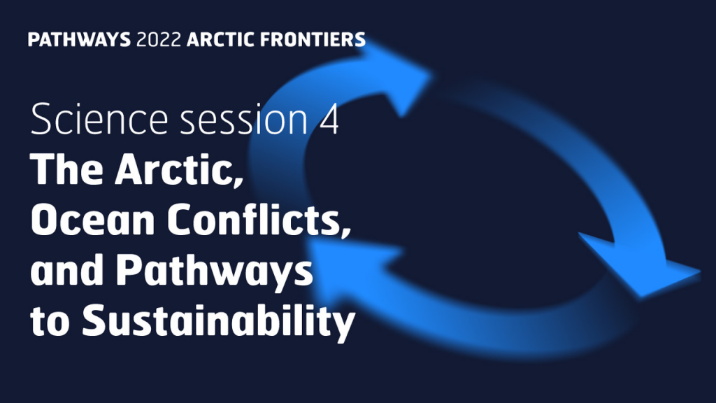 The text reads "The Arctic, Ocean Conflicts, and Pathways to Sustainability. In the backgrounds, there are three arrows pointing in a circle.